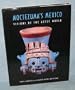 Moctezuma's Mexico: Visions of the Aztec World
