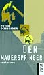 Der Mauerspringer