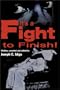 It's a Fight to the Finish