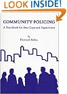 Community Policing : A Handbook for Beat Cops and Supervisors