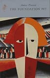 The Foundation Pit (European Classics)