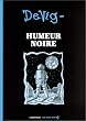 Humeur noire