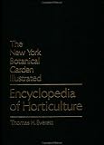 The New York Botanical Garden illustrated encyclopedia of horticulture