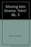 Moving into drama
