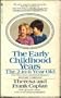 The Early Childhood Years