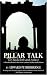Book Pillar Talk: Or Backcloth And Ashes