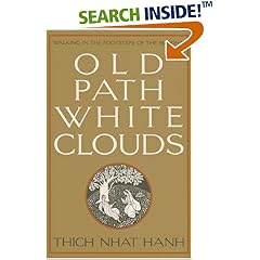 Old Path White Clouds: Walking in the Footsteps of the Buddha