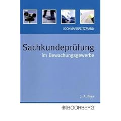 Sachkundepr�fung im Bewachungsgewerbe: Sachkundepr�fung gem�� �34 a GewO