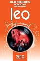 Old Moore's Horoscopes and Daily Astral Diaries 2010: Leo (Old Moore's Horoscope Guide) (Old Moore's Horoscope & Astral Diary: Leo)