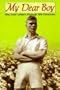 My Dear Boy: Gay Love Letters Through the Centuries