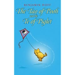 The Tao of Pooh and Te of Piglet (Wisdom of Pooh)