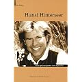 Hansi Hinterseer. Vom Spitzensportler zum Superstar