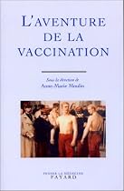 L'AVENTURE DE LA VACCINATION