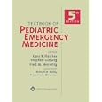 Textbook of Pediatric Emergency Medicine, 5th edition by Gary R Fleisher, Stephen Ludwig, Fred M Henretig, and Richard M Ruddy
