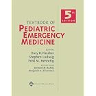 Click here to buy Textbook of Pediatric Emergency Medicine, 5th edition by Gary R Fleisher, Stephen Ludwig, Fred M Henretig, and Richard M Ruddy.
