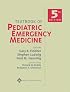 Textbook of Pediatric Emergency Medicine, 5th edition