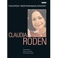 Claudia Roden's Foolproof Mediterranean Cookery