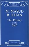 The Privacy of the Self (Maresfield Library),
M.Masud R. Khan