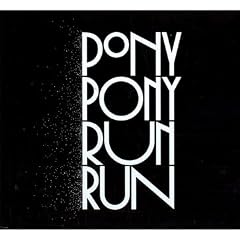 You Need Pony Pony Run Run