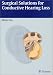 hearing loss - Surgical Solutions for Conductive Hearing Loss (Discontinued (Manual of Middle Ear Surgery))
