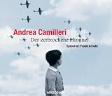 Der zerbrochene Himmel - 6 CDs - Andrea Camilleri