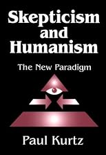Skepticism and Humanism: The New Paradigm