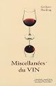 Miscellan&eacute;es du Vin