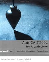 AutoCAD 2002 for Architecture (Autocad for Architecture)