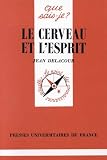Le Cerveau et l'Esprit par Delacour