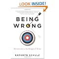 Being Wrong: Adventures in the Margin of Error