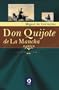 Don Quijote de la Mancha (Clasicos Inolvidables)
