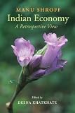 Indian economy : a retrospective view