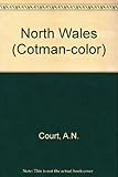 North Wales in colour
