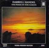 Darrell Handel: The Poems of Our Climate/Trio/Flute City/The Tyger/A Recitative for Guitar/Scherzo/Barge Music