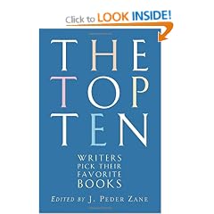 The Top Ten: Writers Pick Their Favorite Books