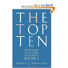 The Top Ten: Writers Pick Their Favorite Books