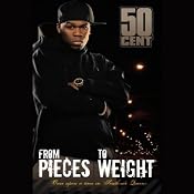 From Pieces to Weight: Once Upon a Time in Southside Queens | [50 Cent]
