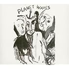 Click here to buy Planet Waves by  Bob Dylan .