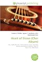 Heart of Stone (Cher Album): Cher, Geffen Records, Universal Music Group, Recording Industry Association of America, Heart of Stone Tour, ARIA Charts