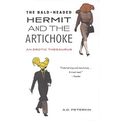 The Bald-headed Hermit and the Artichoke: An Erotic Thesaurus