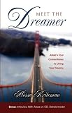Meet the Dreamer: Alissa's Four Cornerstones to Living Your Dreams
