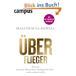 Überflieger: Warum manche Menschen erfolgreich sind -- und andere nicht
