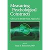 Measuring Psychological Constructs: Advances in Model-Based Approaches