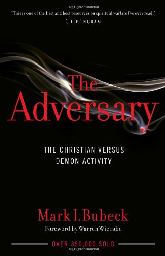 The Adversary: The Christian Versus Demon Activity