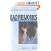 Bad Memories: Getting Past Your Past (Resources for Changing Lives)