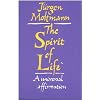 The Spirit of Life: A Universal Affirmation