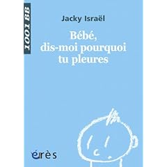 B�b�, dis-moi pourquoi tu pleures
