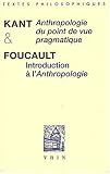 Anthropologie du point de vue pragmatique et introduction à l Anthropologie