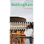 Nottingham: City Guides (Pevsner Architectural Guides: City Guides)