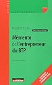 Mémento de l'entrepreneur du BTP